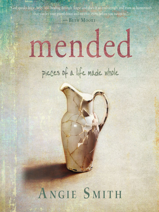 Title details for Mended by Angie Smith - Available
